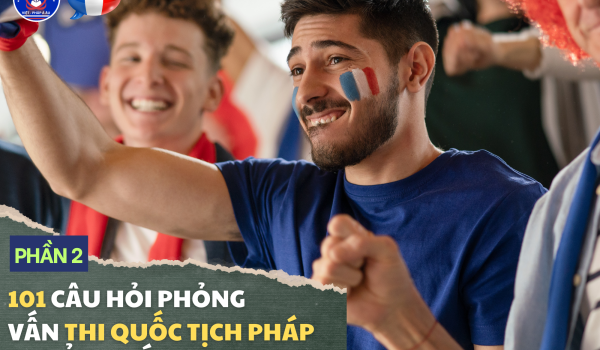 101-CAU-HOI-PHONG-VAN-THI-QUOC-TICH-PHAP-CHUAN-NHAT-Phan-2.png