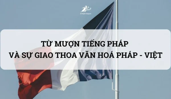 655466890764bf6513d11648_tu-muon-tieng-Phap.webp.webp