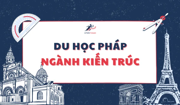 6618f25406c4c9b3631b5b14_du-hoc-phap-nganh-kien-truc.webp.webp
