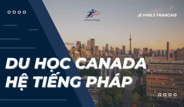 6634a562ea7adea965e42c49_Cac-truong-dai-hoc-Canada-du-hoc-tieng-Phap.webp.webp