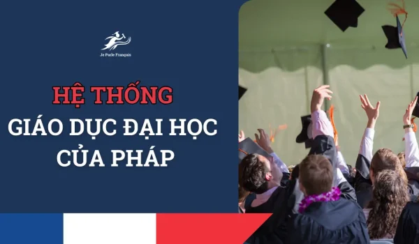 664db4abab18c9f5b1383fb2_He-thong-giao-duc-dao-tao-cua-Phap-main.webp.webp