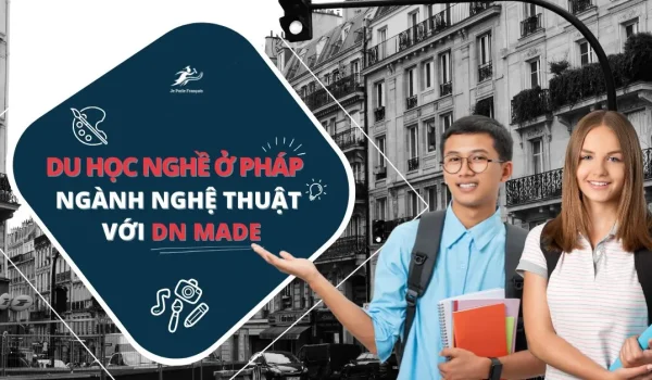 6716178711f655208e459def_du-hoc-nghe-o-phap-dnmade-main.webp.webp