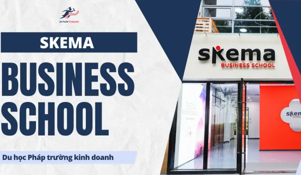 6841764339026a1f8362a073_Main-Du-hoc-Phap-truong-SKEMA.webp.webp